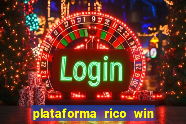 plataforma rico win paga mesmo